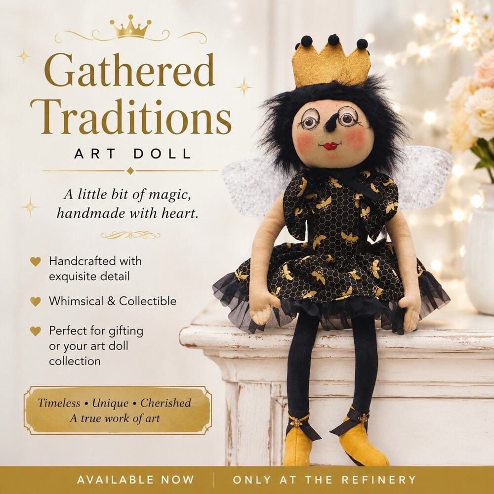 JOE SPENCER BY GALLERIE II-GATHERED TRADITIONS-BETTY BEE ART DOLL-24” H-2026 New